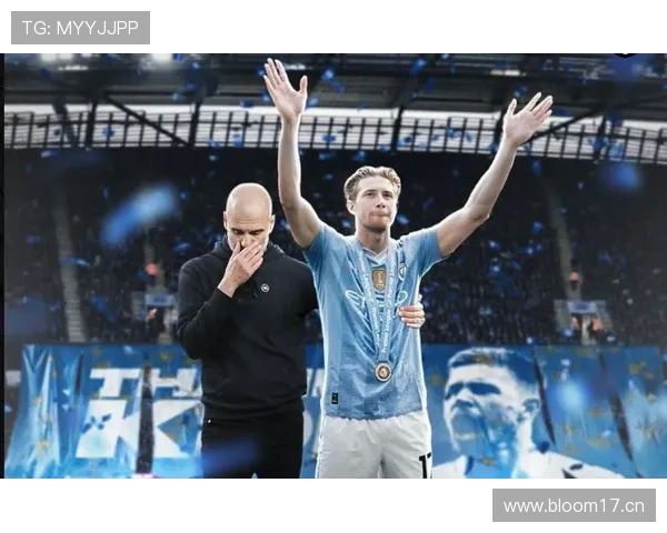 德布劳内转会曼城决策解析：瓜迪奥拉体系如何激活其上限